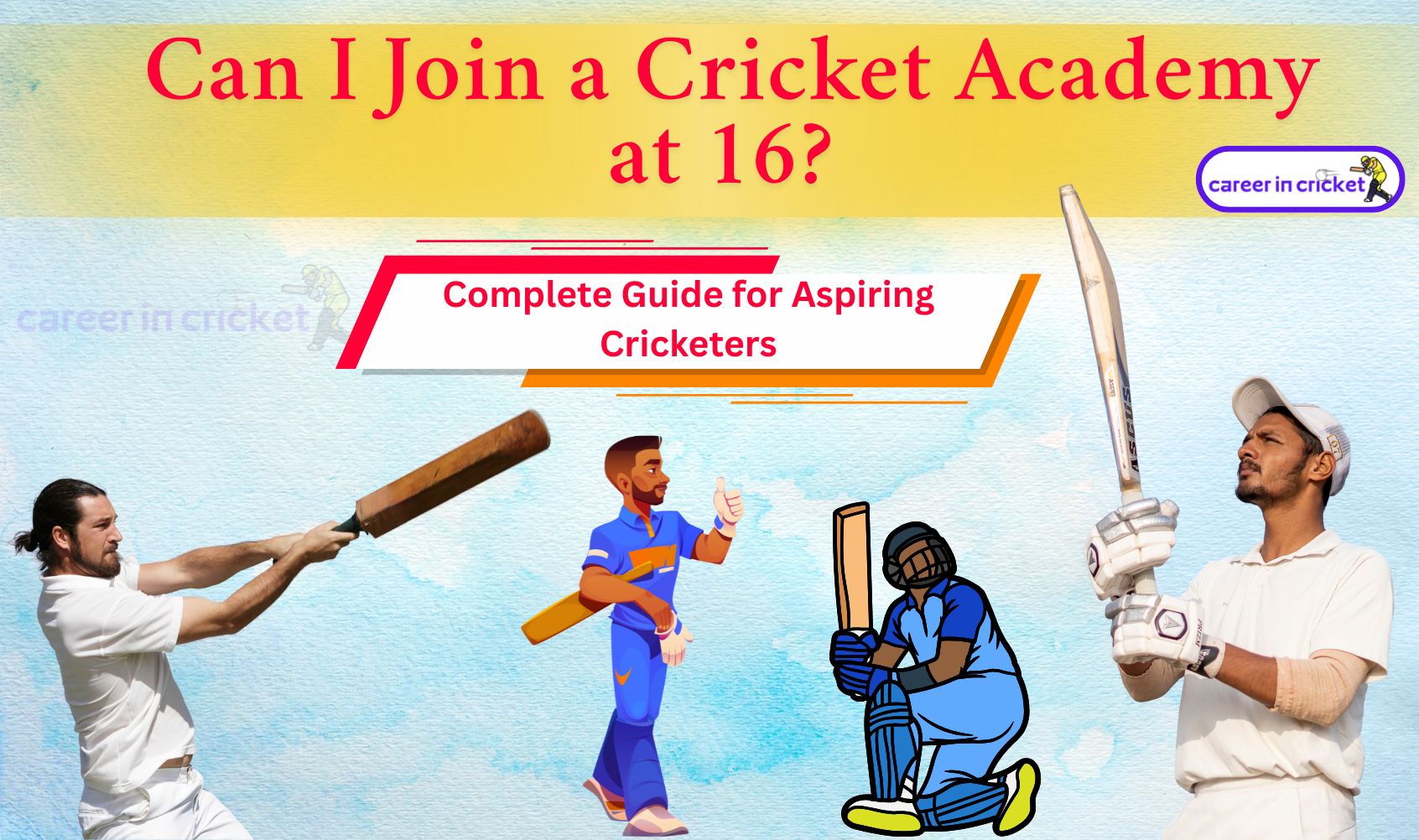 Can I Join a Cricket Academy at 16? Complete Guide for Aspiring Cricketers