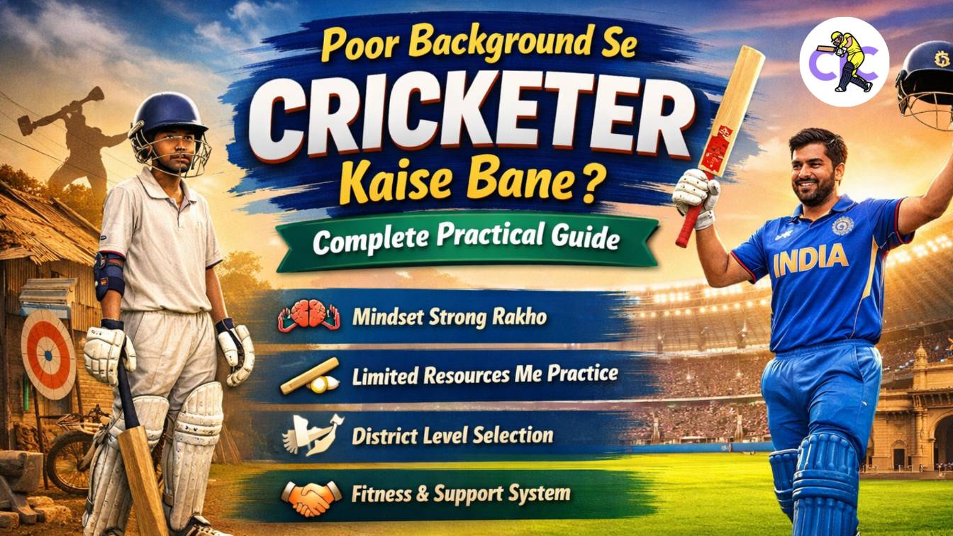 Poor Background Se Cricketer Kaise Bane? – Complete Practical Guide