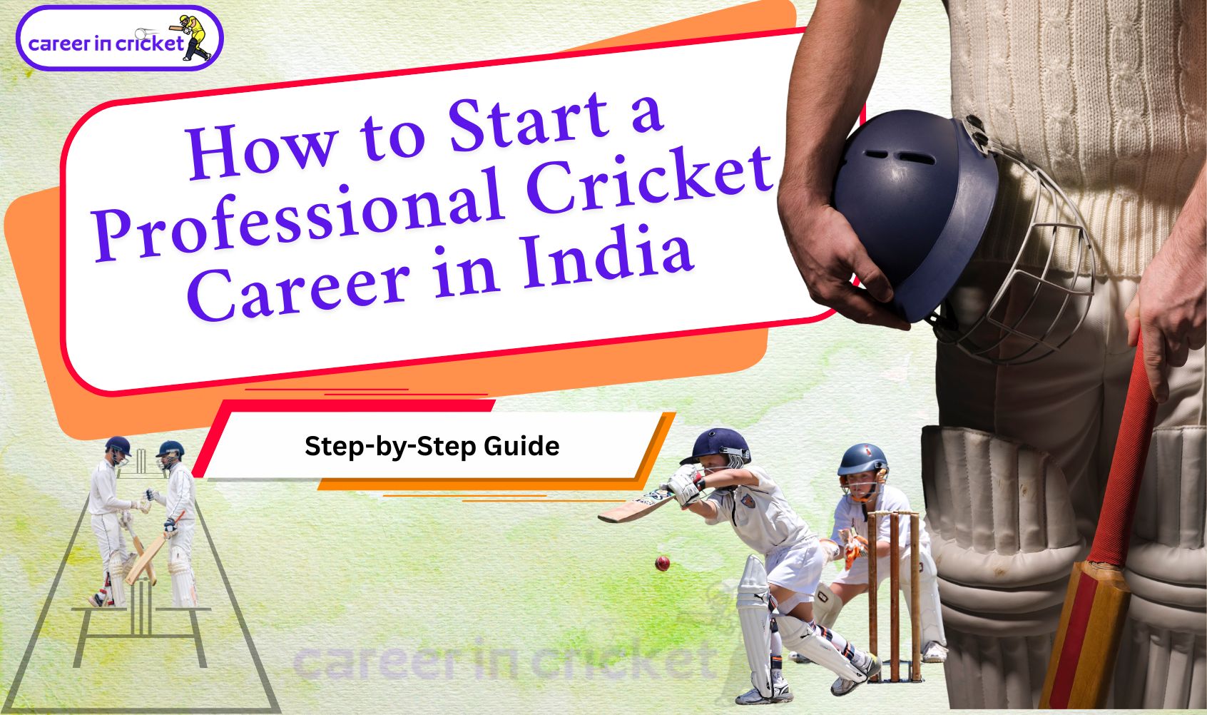 How to Start a Professional Cricket Career in India – Step-by-Step Guide