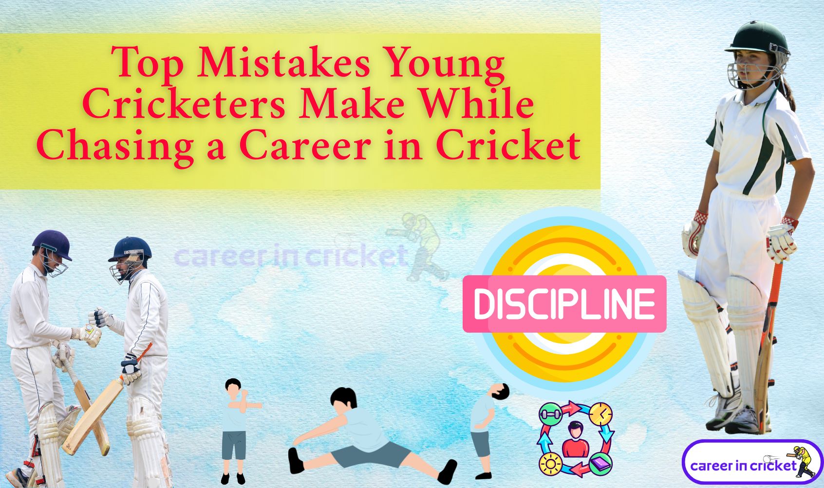 Top Mistakes Young Cricketers Make While Chasing a Career in Cricket
