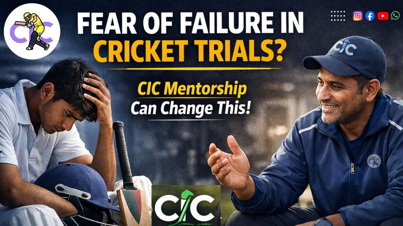 Fear of Failure in Trials – Career In Cricket’s Mentorship for Young Players