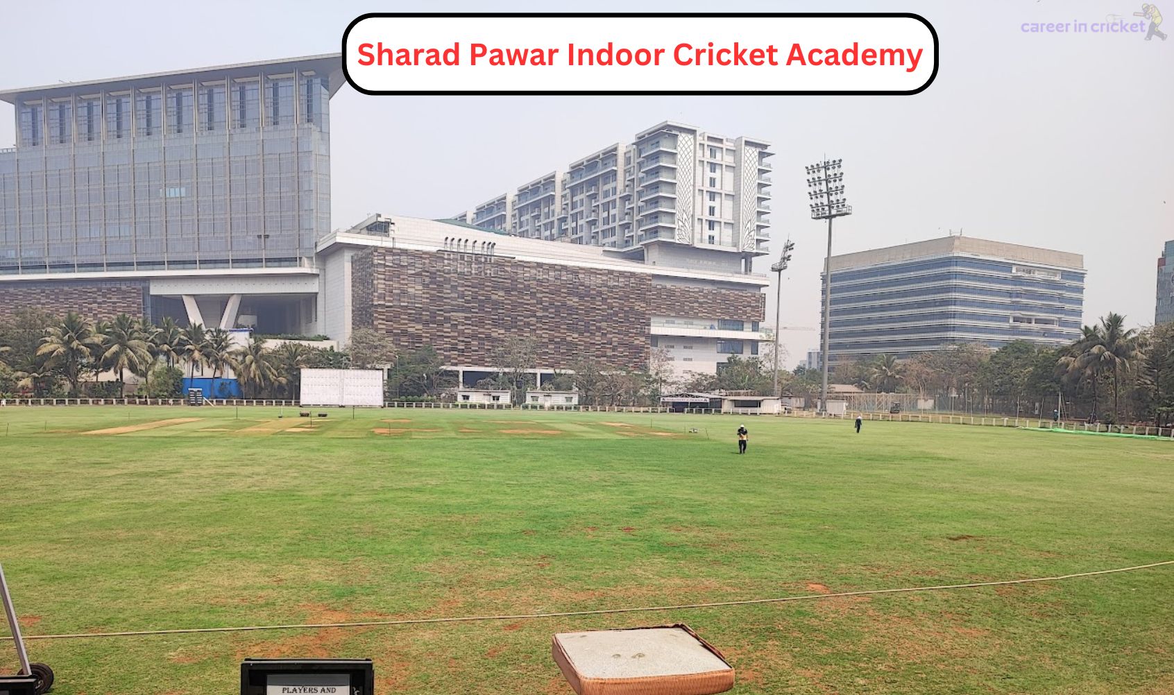 Sharad Pawar Indoor Cricket Academy